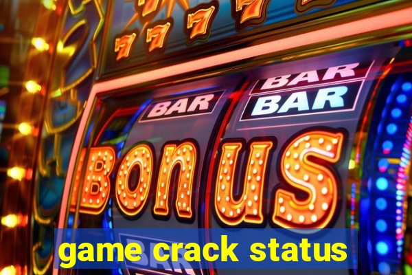 game crack status